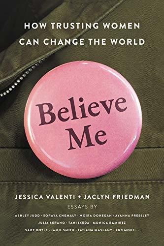 Believe Me by Jessica Valenti free audiobook
